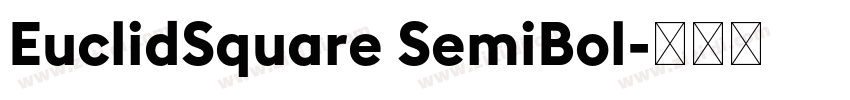 EuclidSquare SemiBol字体转换